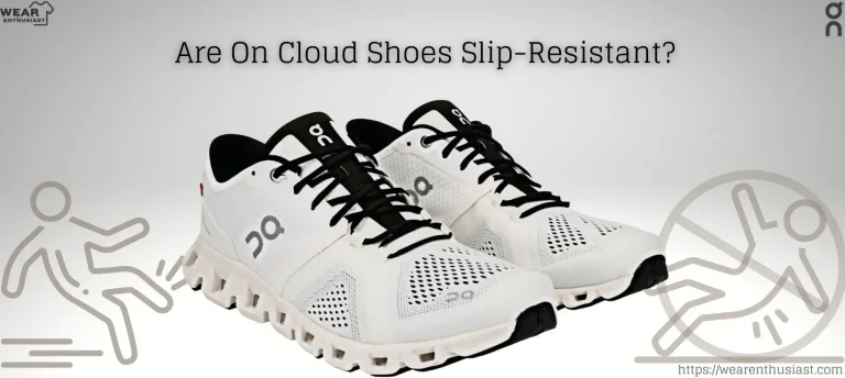 Are On Cloud Shoes Slip Resistant?