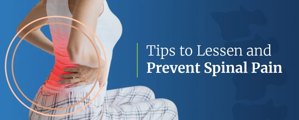How do you prevent injury-related spine pain?